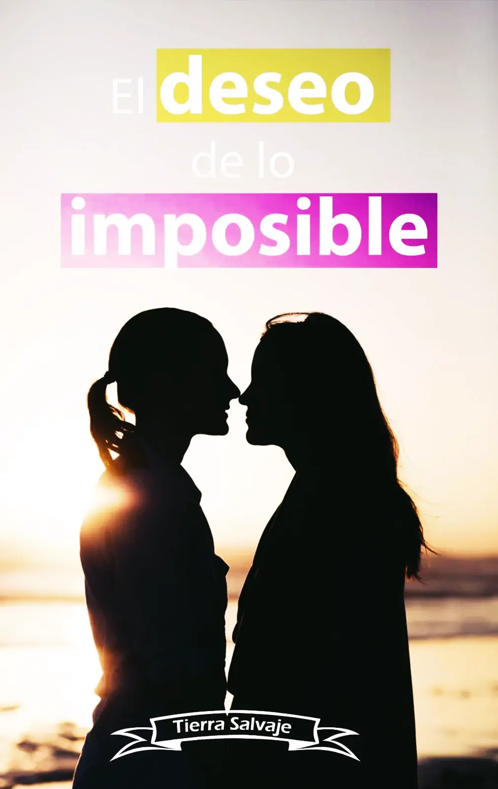 El deseo de lo imposible