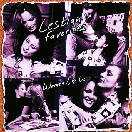 Women Like Us: Lesbian Favorites