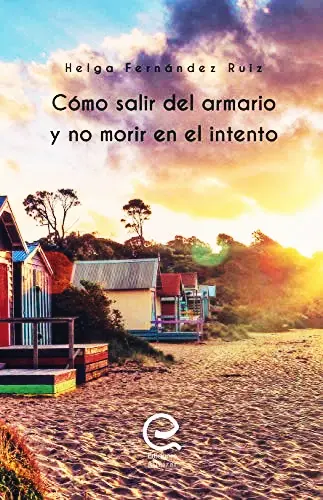 Cómo salir del armario y no morir en el intento