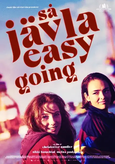 Så jävla easy going