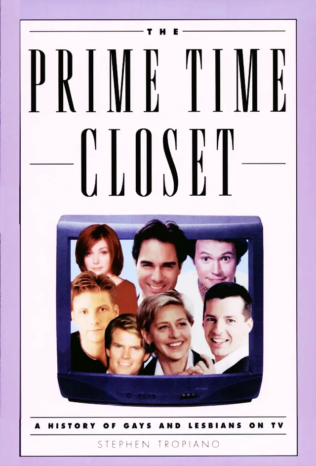 The Prime Time Closet: a History of Gays and Lesbians on TV