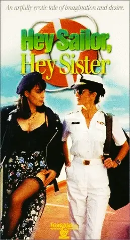 Hey Sailor, Hey Sister
