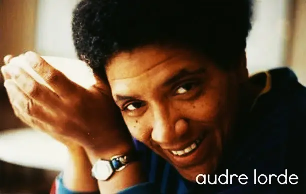 The Edge of Each Other's Battles: The Vision of Audre Lorde