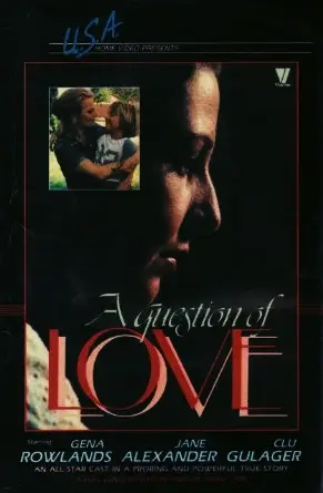 A Question of Love