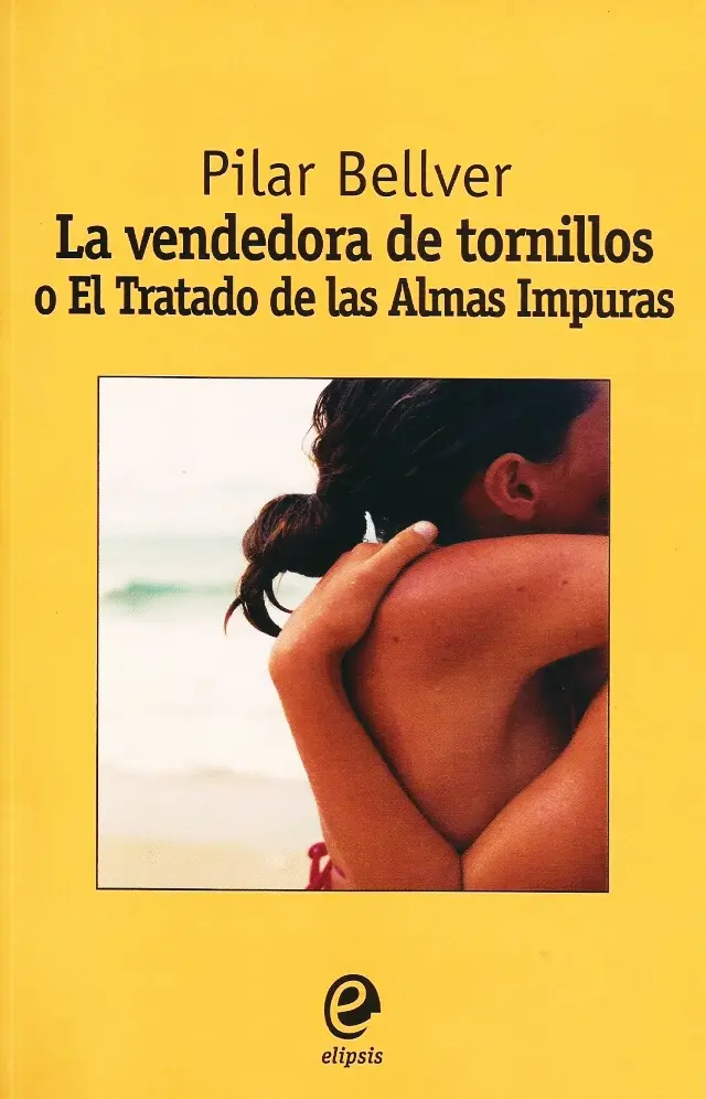 La vendedora de tornillos o el tratado de las almas impuras