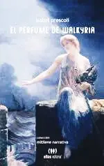 El perfume de Walkyria