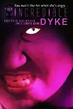 The Incredible Dyke