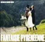 Fantasie Pyrénéene