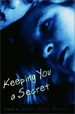 Keeping You a Secret