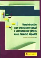 Discriminación por orientación sexual e identidad de género en el derecho español