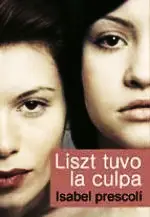 Liszt tuvo la culpa