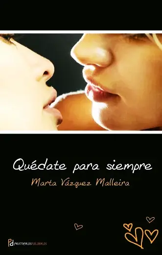 Quédate para siempre