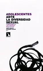 Adolescentes ante la diversidad sexual - Homofobia en los centros educativos