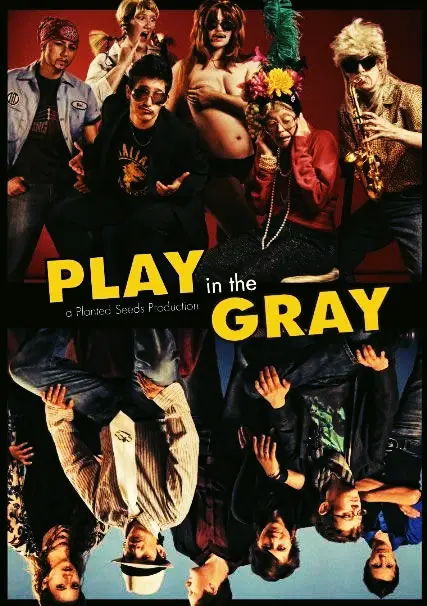 Play in the Gray