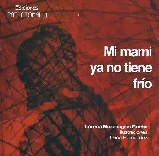 Mi mami ya no tiene frío