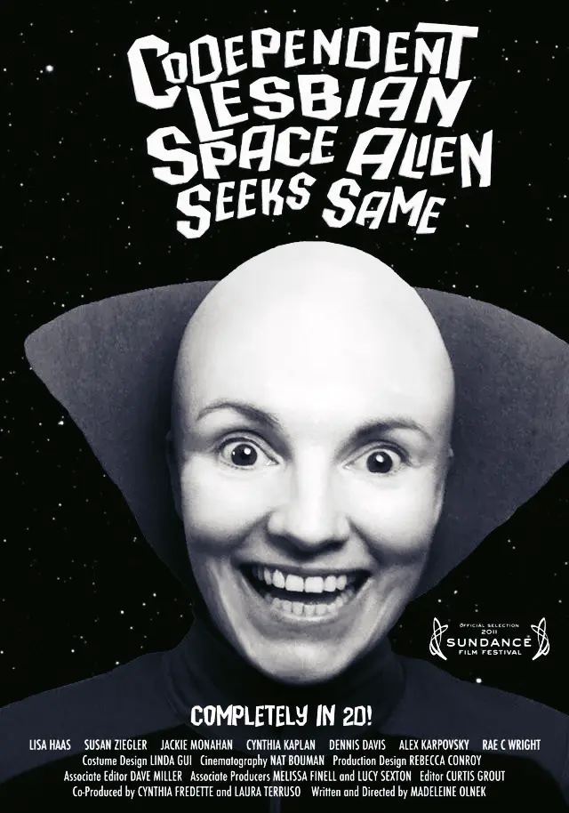 Codependent Lesbian Space Alien Seeks Same