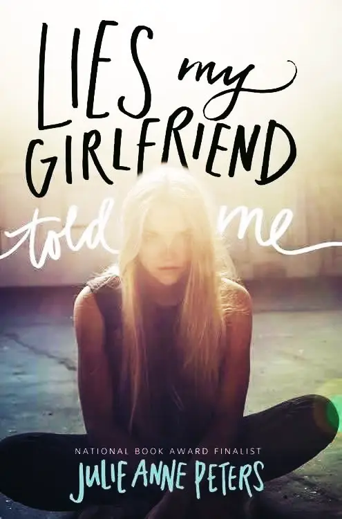 Lies My Girlfriend Told Me