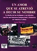Un amor que se atrevió a decir su nombre