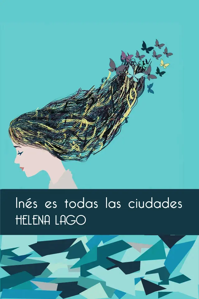 Inés es todas las ciudades