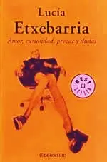 Amor, curiosidad, prozac y dudas