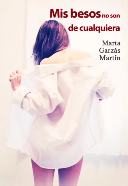 Mis besos no son de cualquiera