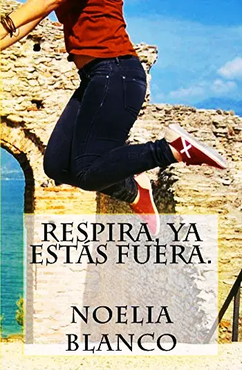 Respira, ya estás fuera