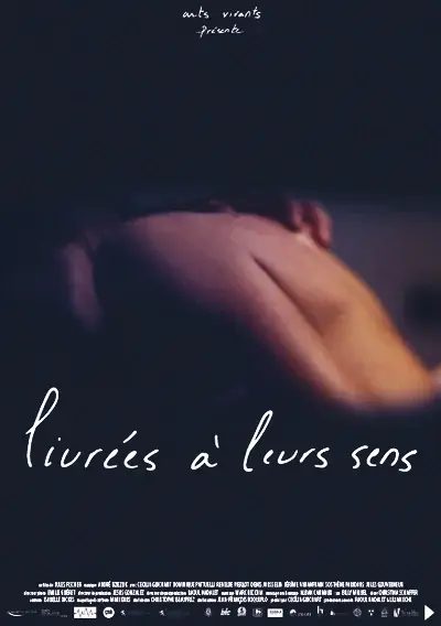 Livrées à leurs sens