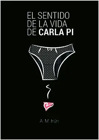 El sentido de la vida de Carla Pi