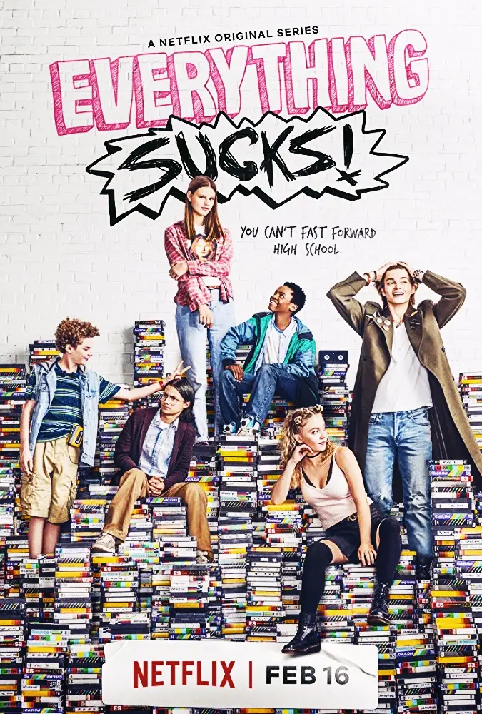 Everything Sucks!