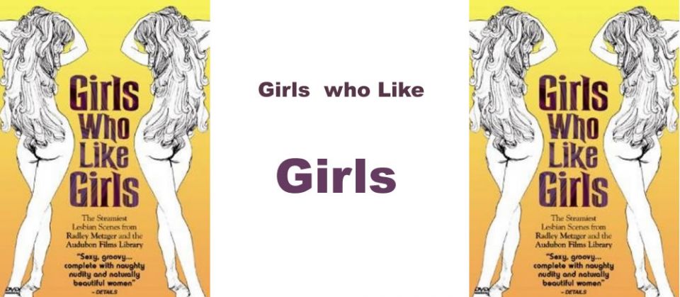 Girl who Like Girls