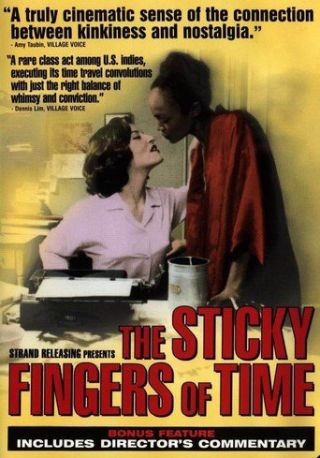 The Sticky Fingers of Time