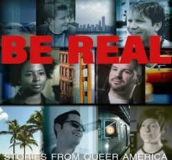 Be Real: Stories from Queer America