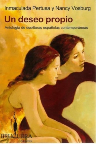 Un deseo propio - Antología de escritoras españolas contemporáneas