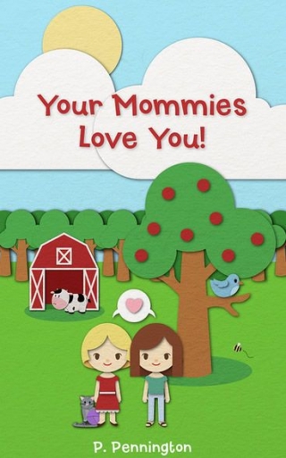 Your Mommies Love You