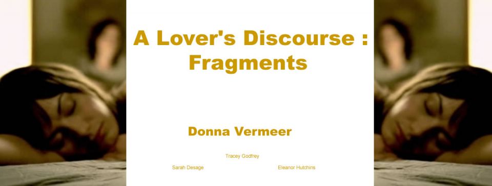 A Lover's Discourse : Fragments