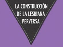 Presentación del nuevo libro de Beatriz Gimeno: La construcción de la lesbiana perversa